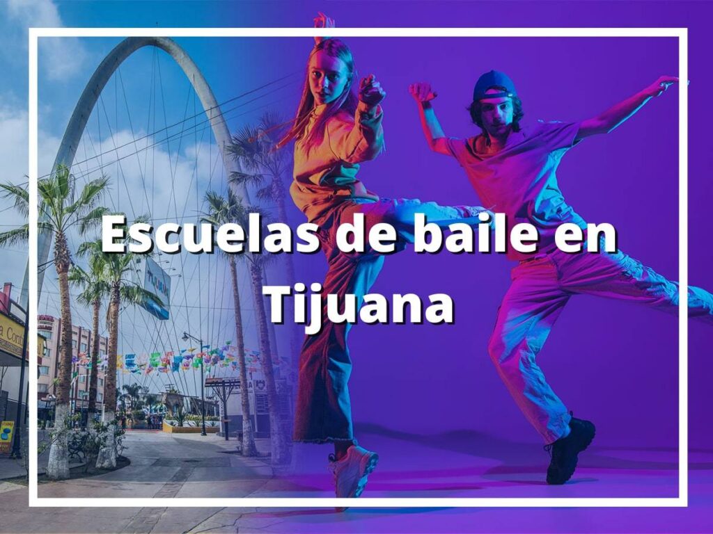 Mejores Escuelas de baile en Tijuana